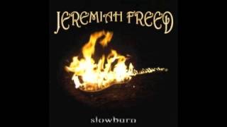 Jeremiah Freed - Slowburn - Entire Album