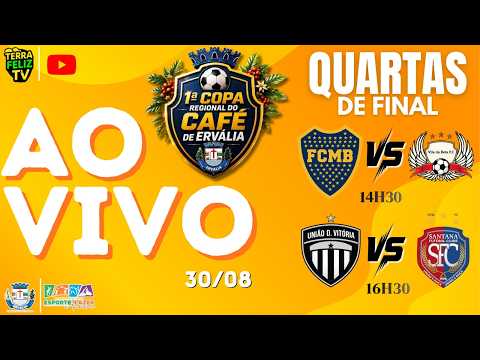 🔴 AO VIVO | QUARTAS DE FINAL DA COPA REGIONAL DO CAFÉ DE ERVÁLIA 30/08/2026 🔴