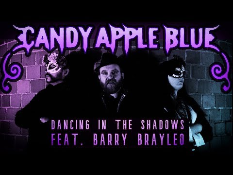 Candy Apple Blue - Dancing in the Shadows (ft. Barry Brayleo) Juno Dreams Mix [Official Music Video]