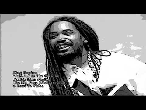 Jah Jah Is The Creator (Animation)  -  King Hopeton