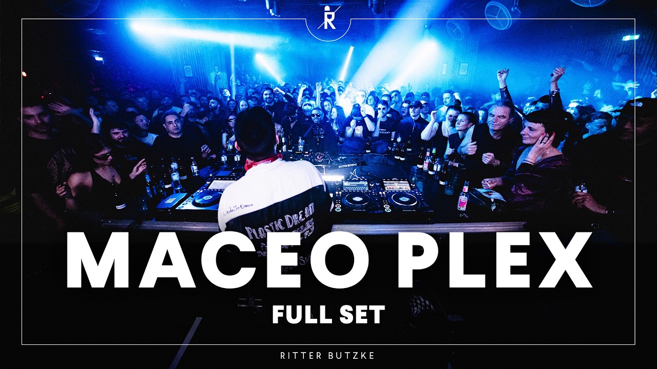 Maceo Plex - Live @ Ritter Butzke Berlin 2025
