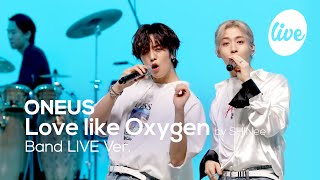 [影音] ONEUS - 氧氣一樣的你 (BAND Live Cover)