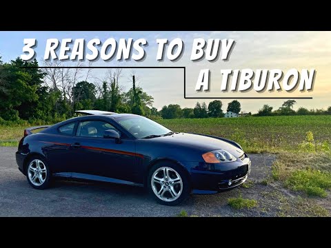 3 REASONS TO BUY A HYUNDAI TIBURON