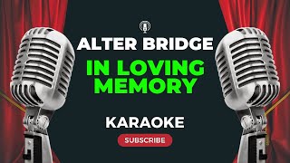 Alter Bridge - In Loving Memory (KARAOKE)
