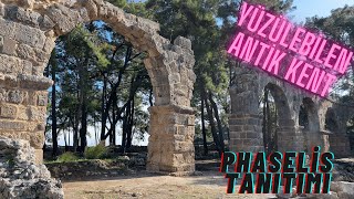 3 Doğal Limanlı Phaselis Antik Kenti Tanıtımı