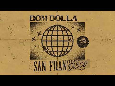 Dom Dolla - San Frandisco (Official Audio)