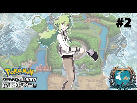 Pokemon B LOCKE NEW-COMES Ep.2 - LA PELEA CON N