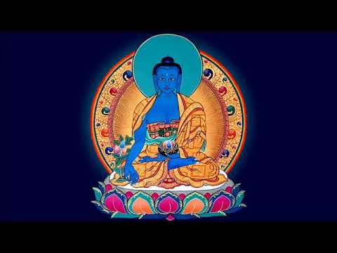 Thần chú Dược Sư Lưu Ly Quang Vương Phật (Medicine Buddha Mantra) -Thần chú Mật tông chữa bệnh!