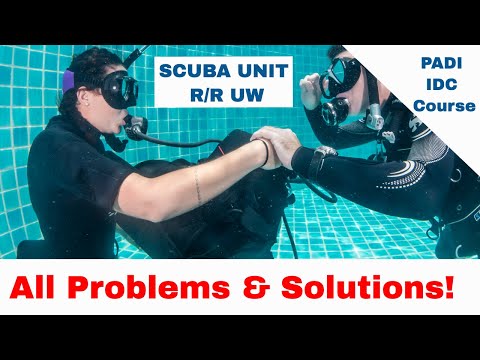 Scuba Unit Removal and Replacement - Problems Solutions • PADI IDC Course