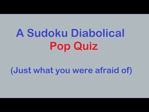 Sudoku Primer 206 - Sudoku 'Pop Quiz' on a Diabolical Puzzle