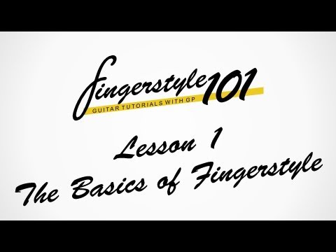 チュートリアル]Fingerstyle 101 - Lesson 1: フィンガースタイルの基礎｜チュートリアル by Peter Gergely ([Tutorial]Fingerstyle 101 - Lesson 1: The Basics of Fingerstyle | Tutorial by Peter Gergely)