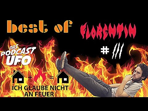 Best Of "Das Podcast UFO" | Florentin-Edition | #3
