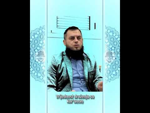 Hfz.Dževad Gološ-Vrijednost druženja sa Kur'anom
