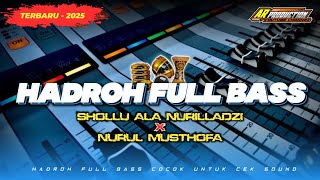 Download lagu HADROH FULL BASS • SHOLLU ALA NURILLADZI X NURUL MUSTHOFA || AR PRODUCTION mp3 Download lagu HADROH FULL BASS • SHOLLU ALA NURILLADZI X NURUL MUSTHOFA || AR PRODUCTION mp3