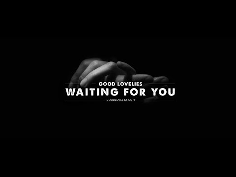 Waiting For You (Official)