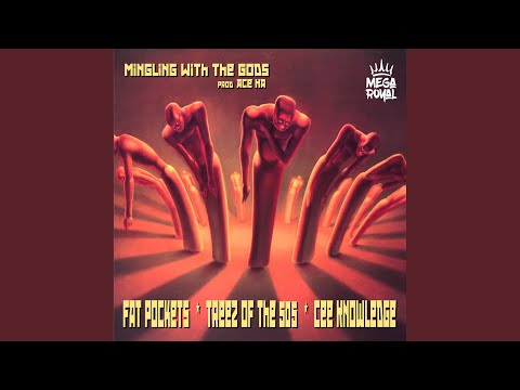 Mingling With The Gods (feat. Treez Of The 505, Cee Knowledge & Ace Ha)