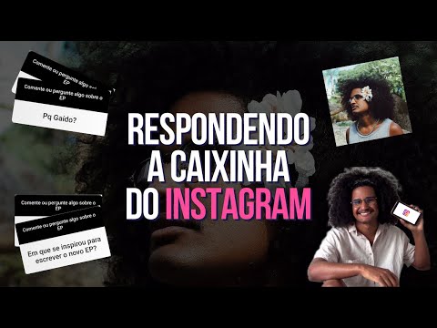 Respondendo a caixinha do Instagram | Perguntas sobre o EP