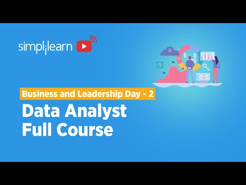 Business Leadership Week Day 1 | Business Analyst Full Course | Business Analytics |Simplilearn