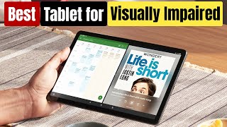 Best Tablets for Visually Impaired in 2025