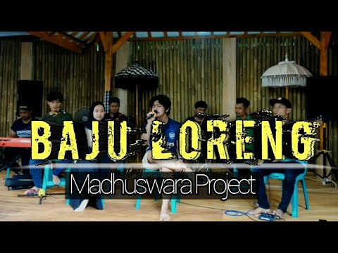 Madhuswara - Baju Loreng - Jamming santuy