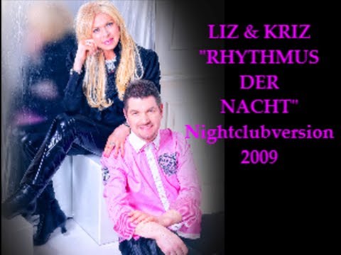 Nightclubversion (2009) - RHYTHMUS DER NACHT-LIZ & KRIZ