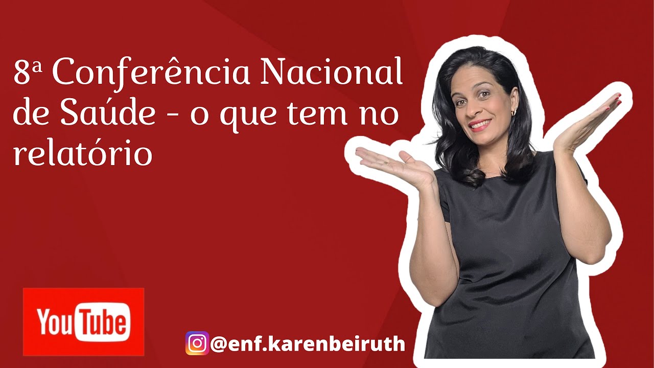 8º Conferência Nacional de Saúde - O que tem no relatório