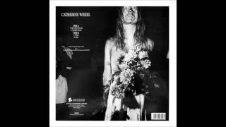 Catherine Wheel - Wish (Original Version)