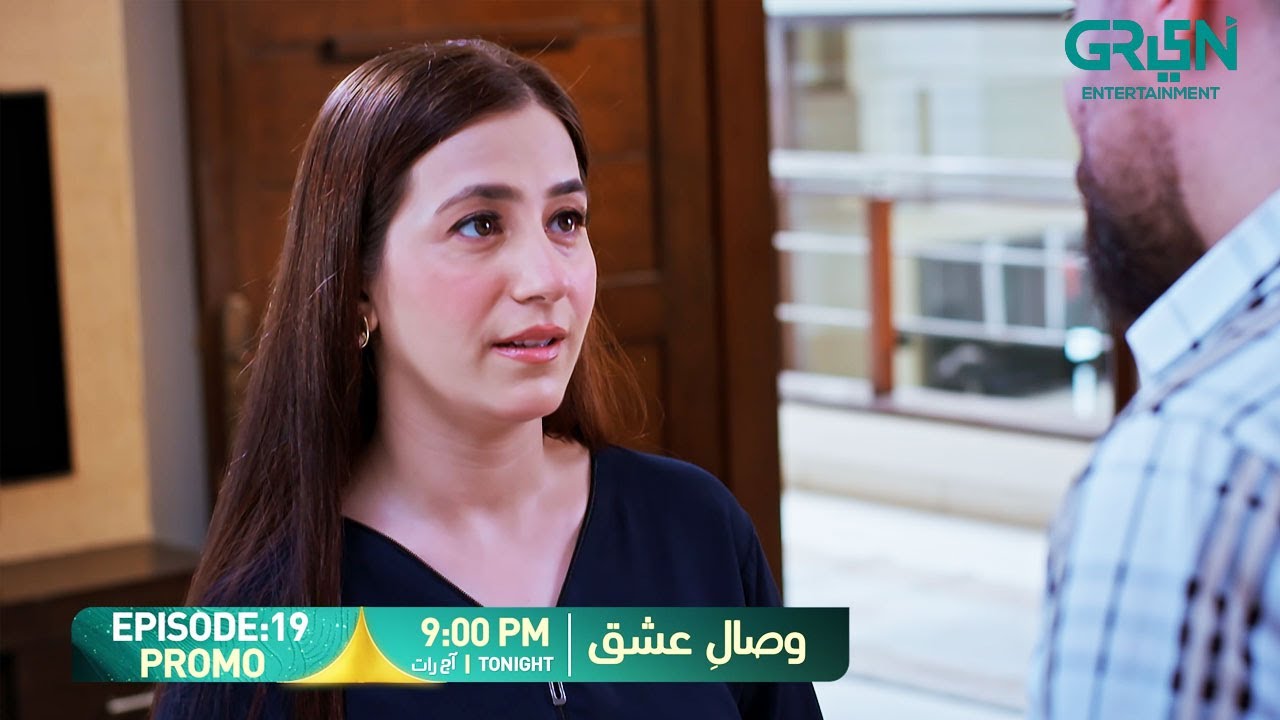 Visaal E Ishq Episode 19 Promo | Tonight at 9:00 PM | Only on Green TV Entertainment