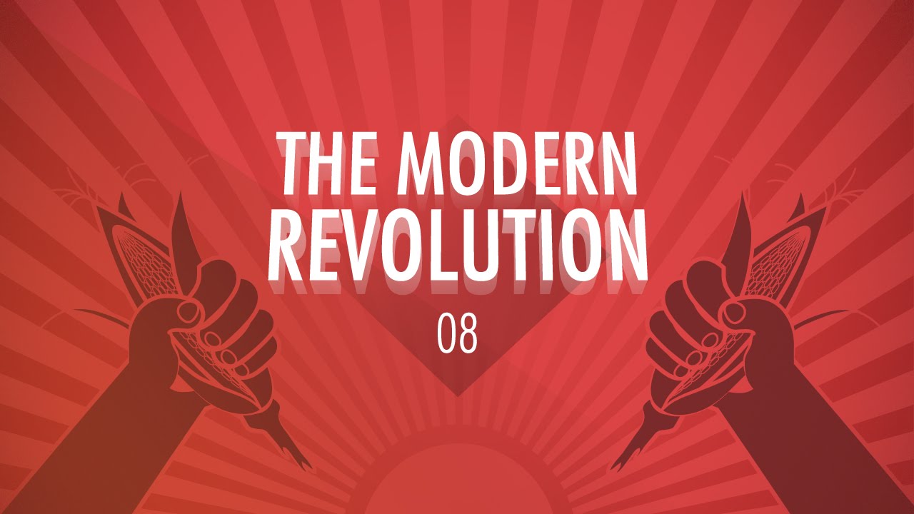 The Modern Revolution: Crash Course Big History #8