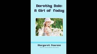 Dorothy Dale: A Girl of Today: Young Teen Adventures