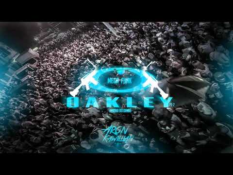 MEGA DA OAKLEY PT2 - DJ ARON KAWILLIAN