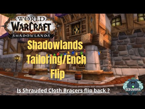 Wow Shadowlands Tailoring / Enchanting Flip! Gold making guide.