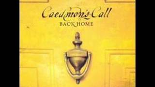 Caedmon's Call  -  Walk With Me