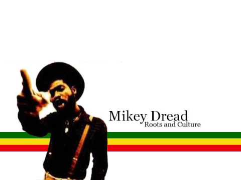 Mikey Dread - Roots And Culture