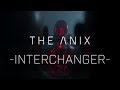 The Anix - Interchanger