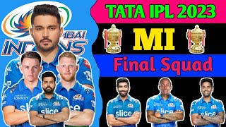 TATA IPL 2023 : Mumbai Indians Final Squad || MI Squad 2023 || MI 2023 Squad || MI Squad IPL 2023 TATA IPL 2023 : Mumbai Indians Final Squad || MI Squad 2023 || MI 2023 Squad || MI Squad IPL 2023