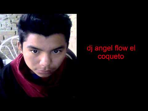 mix consentida dja nagel flow  el coqueto