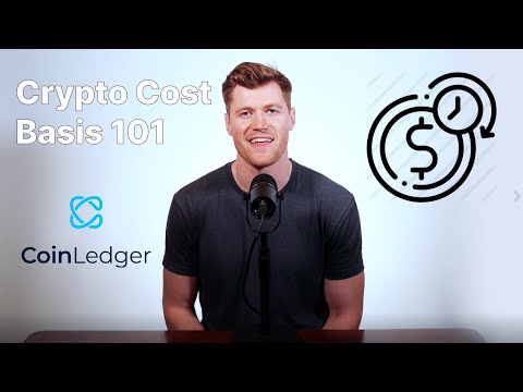 Cryptocurrency Cost Basis Explained for Beginners (in Less Than 3 Minutes) | CoinLedge...