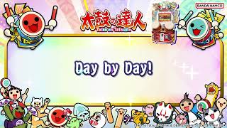 【太鼓の達人】Day by Day!