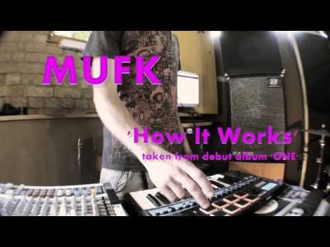 MUFK / How It Works (live video version)