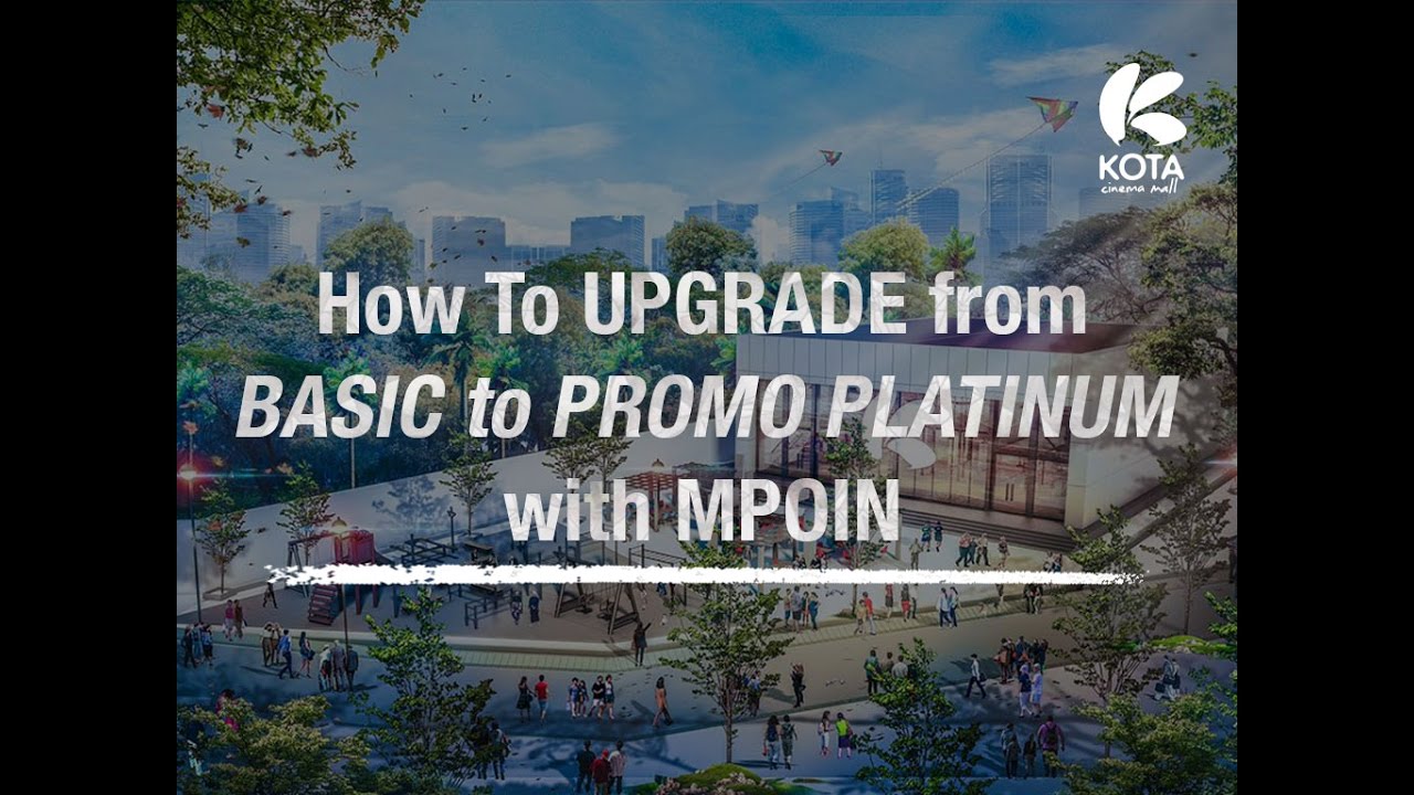 How to Upgrade from Basic to Promo Platinum with MPoin