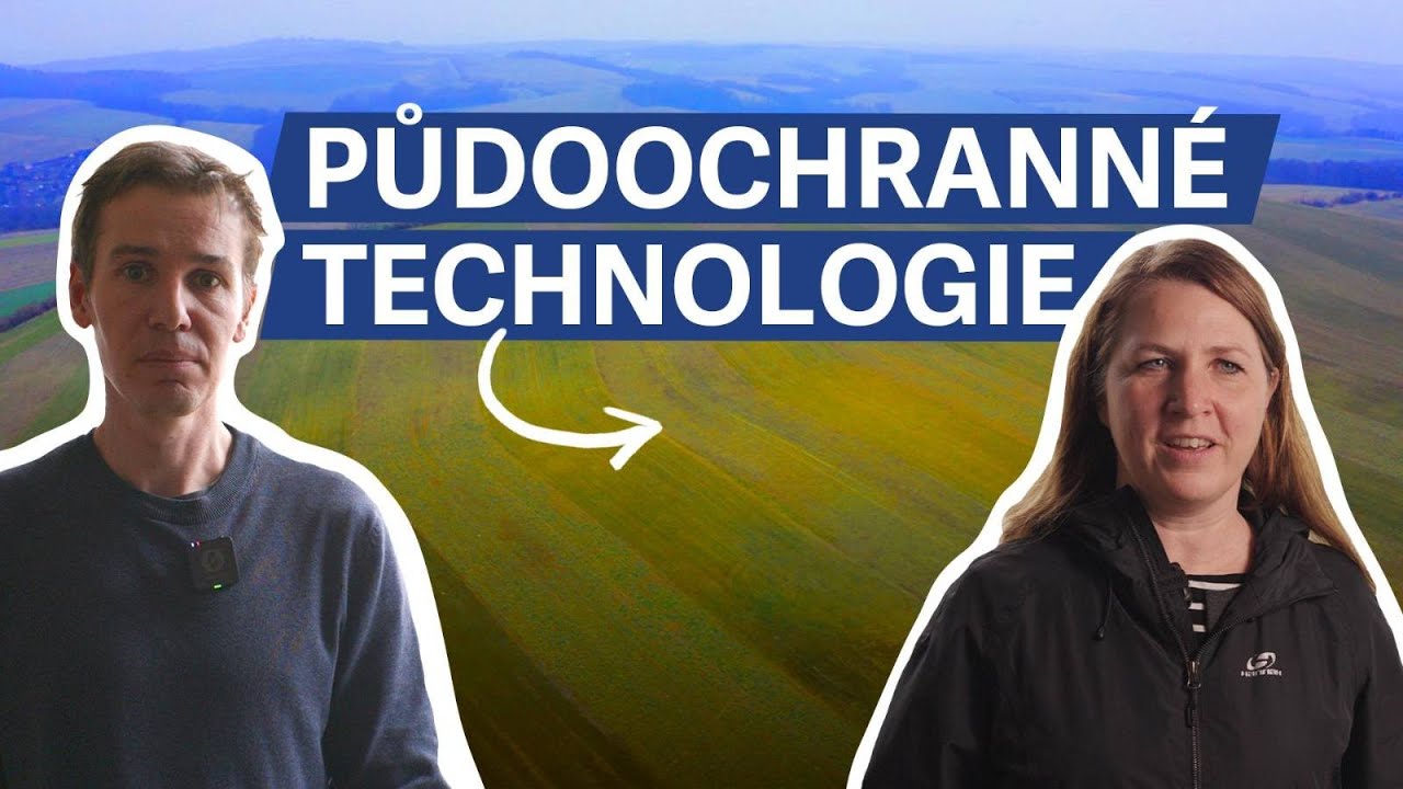 Půdoochranné technologie: od návrhu projektu k ochraně krajiny