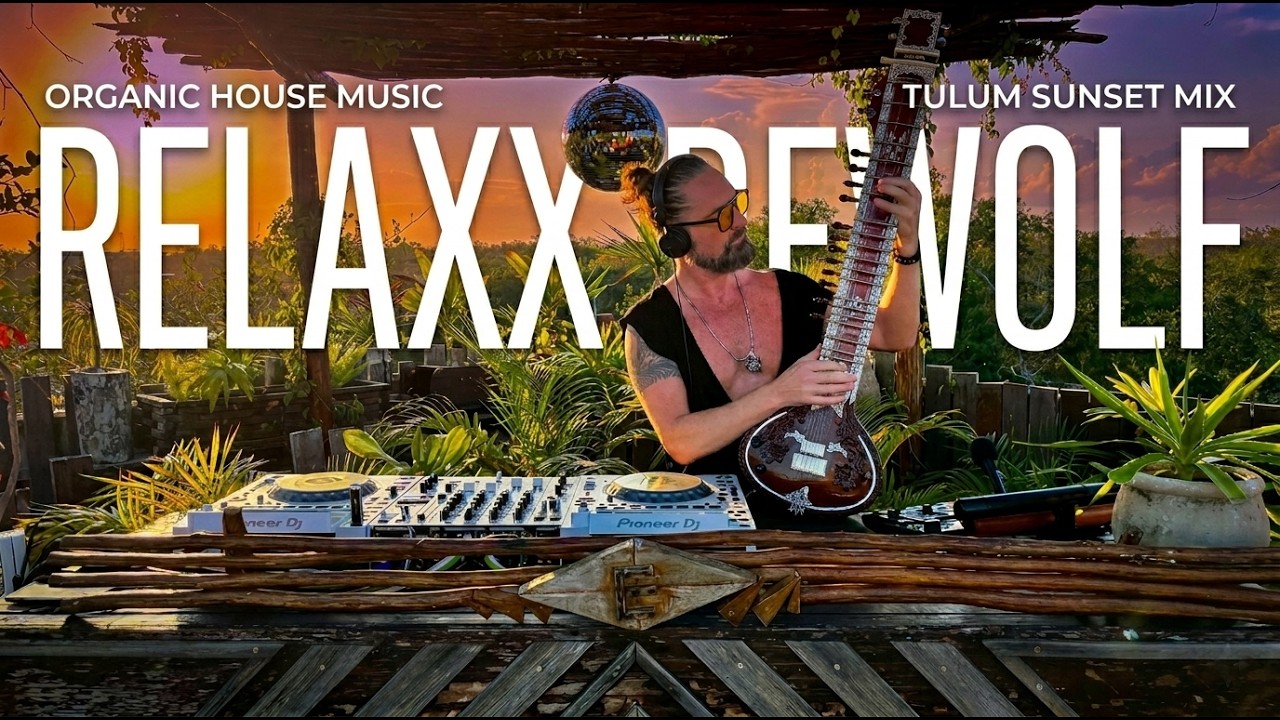 Relaxx Dewolf | Organic House Live Set – Live Flute & Sitar Journey 2026 | By @EPHIMERATulum