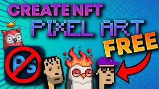 How To Create NFT Pixel Art | FOR FREE (EASY)