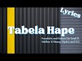 Tabela Hape (Lyrics) - Focalistic and Kabza De Small ft. Mellow & Sleazy, Myztro and M.J