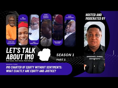 Imo Charter of Equity Without Sentiments: What Exactly are Equity and Justice - (Part 3)