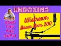 Wistream Boom Arm 200 UNBOXING