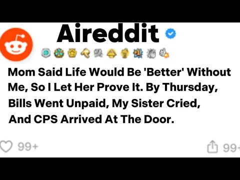 La mamma diceva che la vita sarebbe stata "migliore" senza di me, quindi glielo ho lasciato dimos...