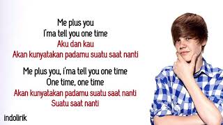 Justin Bieber - One Time | Lirik Terjemahan