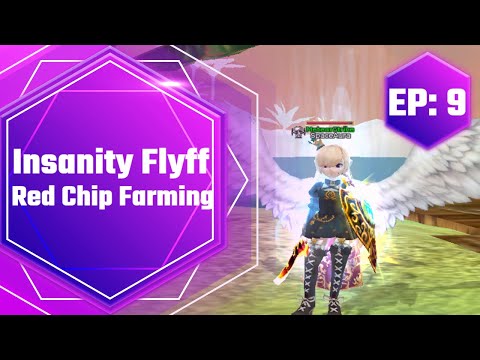 Insanity Flyff - Farming Red Chips (Ep:9)